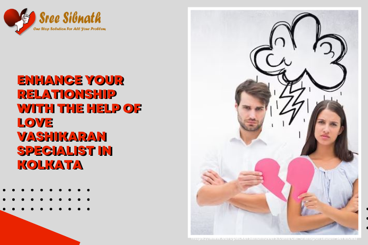 love vashikaran specialist in Kolkata