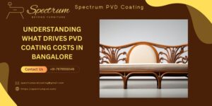 pvd coating price in bangalore