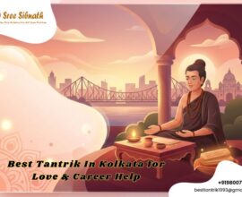 Best Tantrik In Kolkata