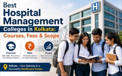Best Hospital Management Colleges in Kolkata