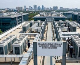 Reliable Commercial AC Supplier in Bangalore for Businesses