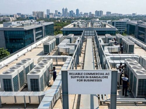 Reliable Commercial AC Supplier in Bangalore for Businesses