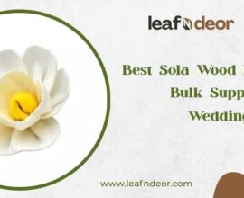 Best Sola Wood Flowers Bulk Supplier for Wedding Decor