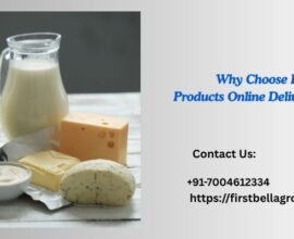 Why Choose Dairy Products Online Delivery?