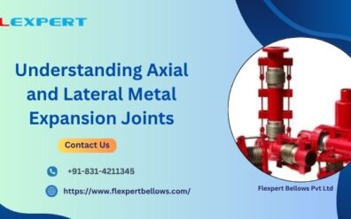 Understanding Axial and Lateral Metal Expansion Joints