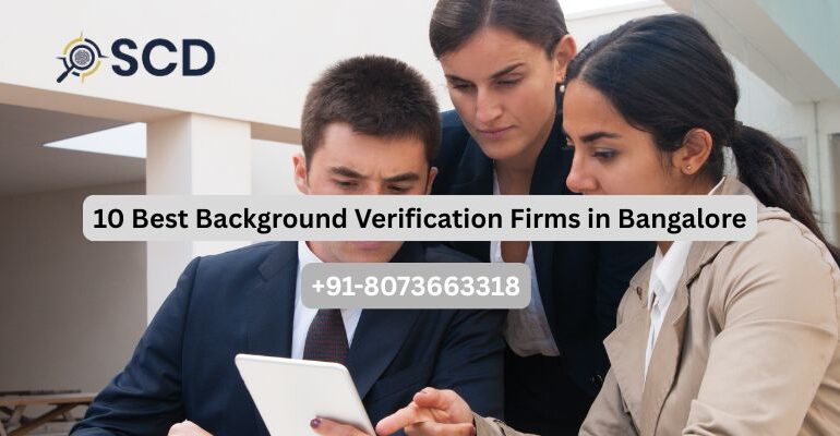 10 Best Background Verification Firms in Bangalore