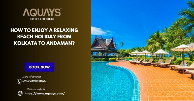 Andaman Tour Package from Kolkata