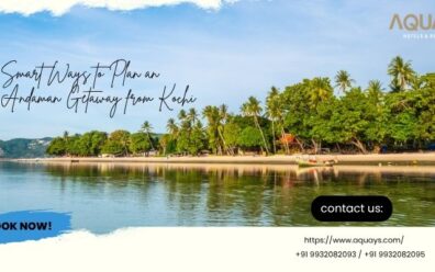 Smart Ways to Plan an Andaman Getaway from Kochi