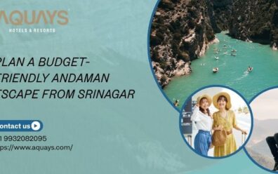 Plan a Budget-Friendly Andaman Escape from Srinagar