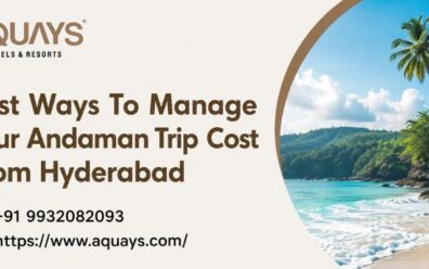 Andaman Trip Cost from Hyderabad