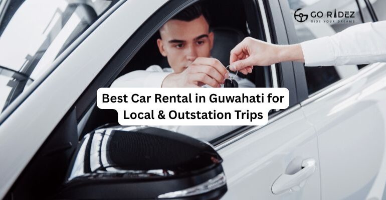 Best Car Rental in Guwahati for Local & Outstation Trips