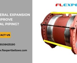 How Lateral Expansion Joints Improve Industrial Piping?