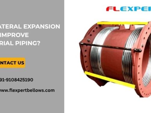 How Lateral Expansion Joints Improve Industrial Piping?