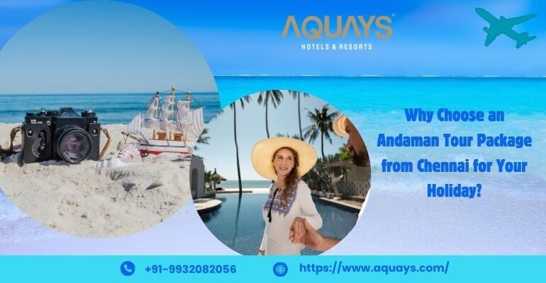Andaman Tour Package from Chennai