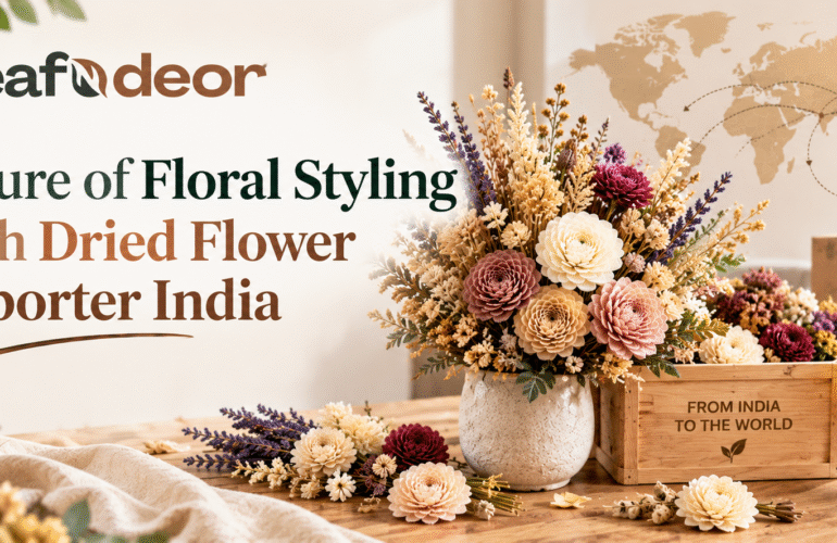 Future of Floral Styling with Dried Flower Exporter India